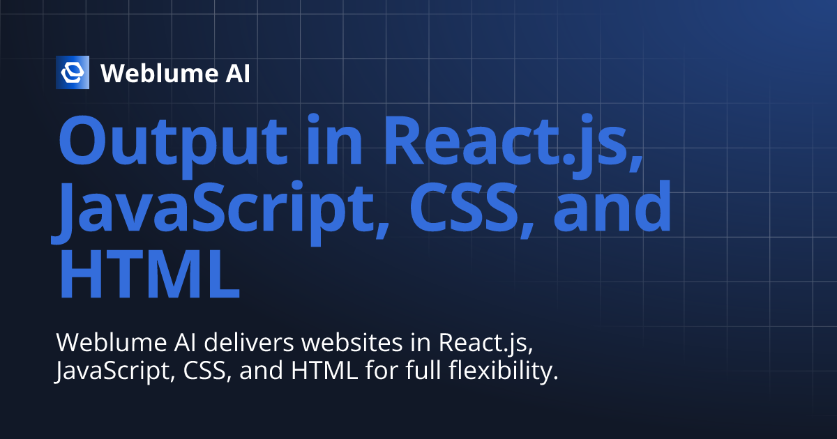 Output in React.js, JavaScript, CSS, and HTML | Weblume AI